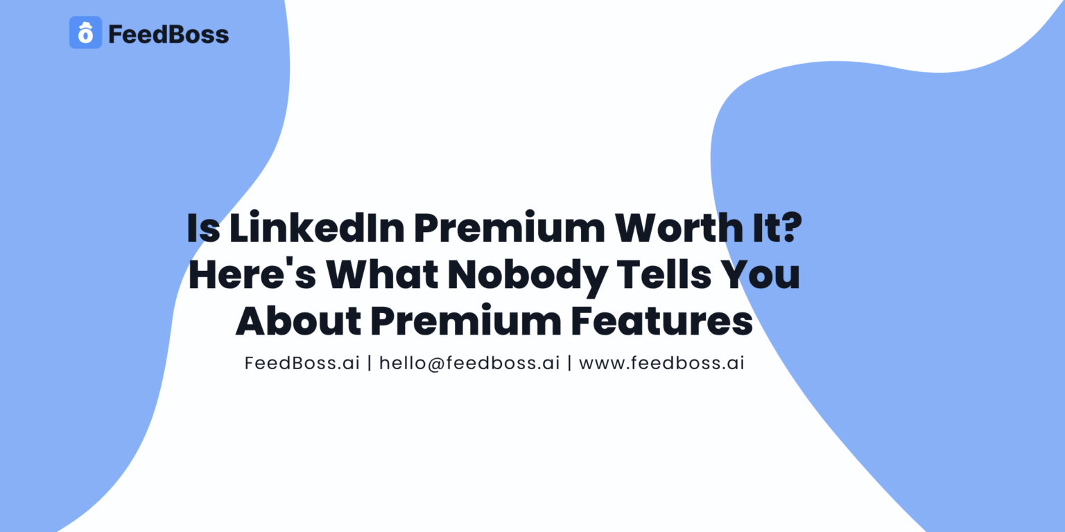 Is LinkedIn Premium Worth It?