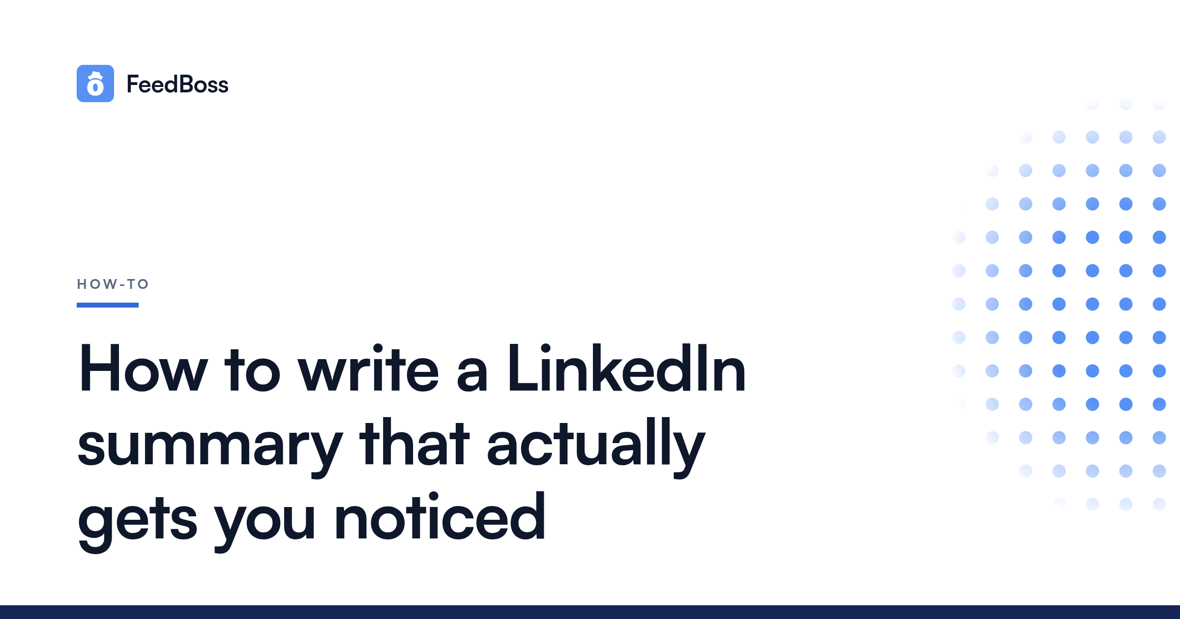 How to Write a LinkedIn Summary That Gets You Noticed