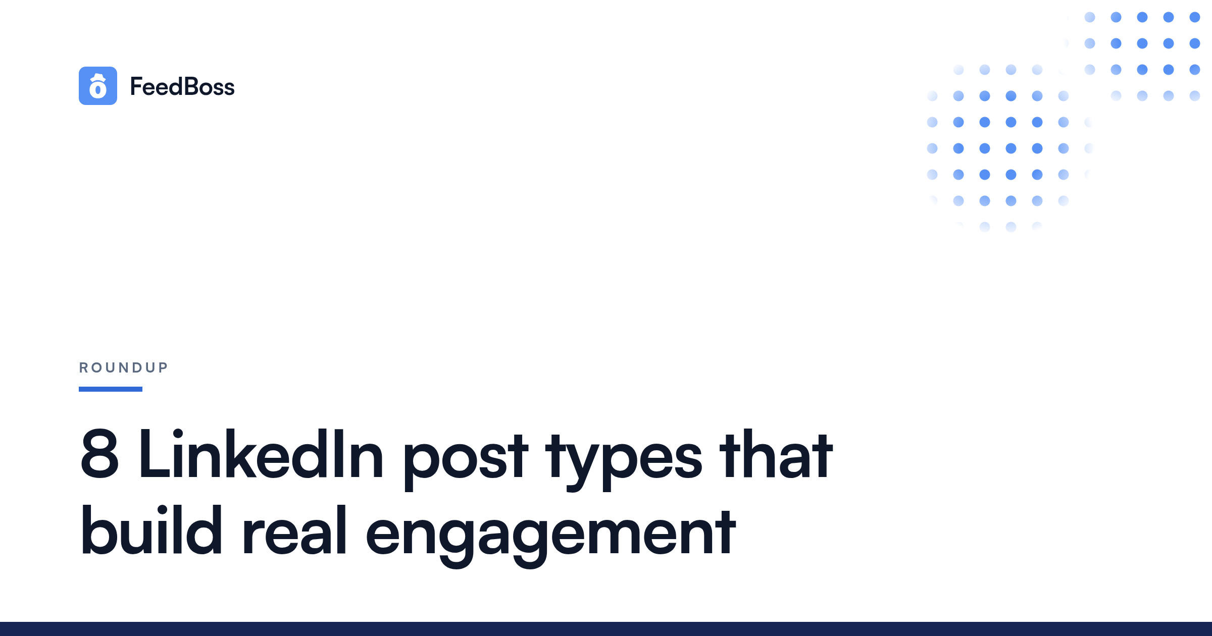 LinkedIn Post Ideas: 8 Post Types That Build Real Engagement