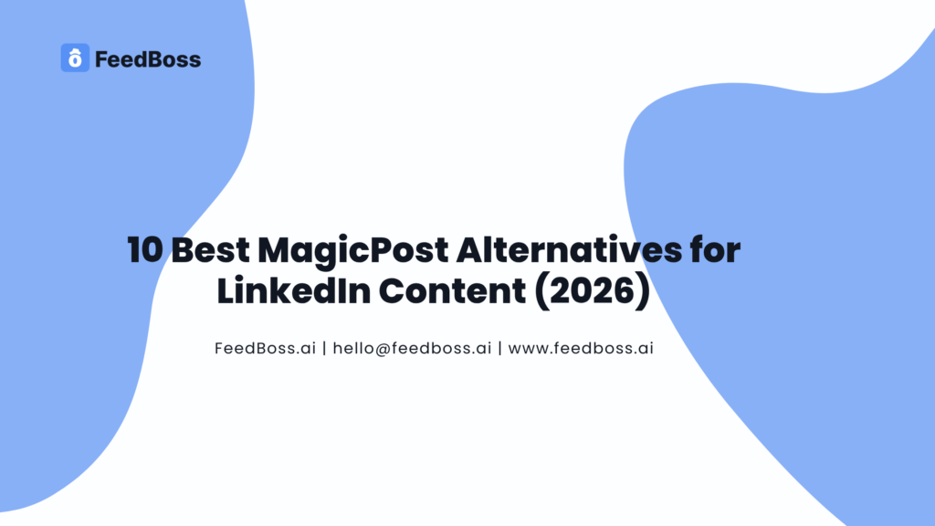 10 Best MagicPost Alternatives for LinkedIn